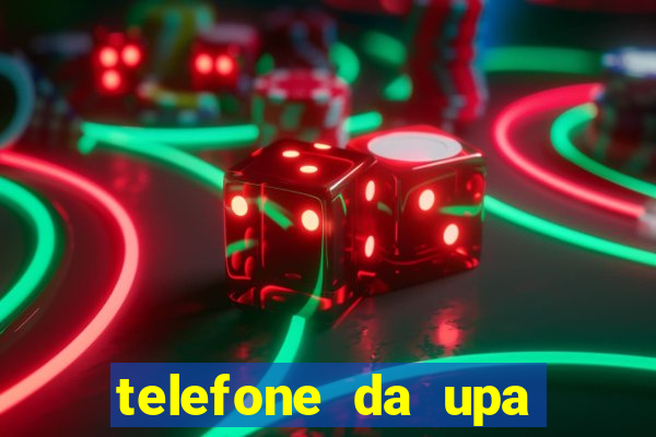 telefone da upa roberto santos